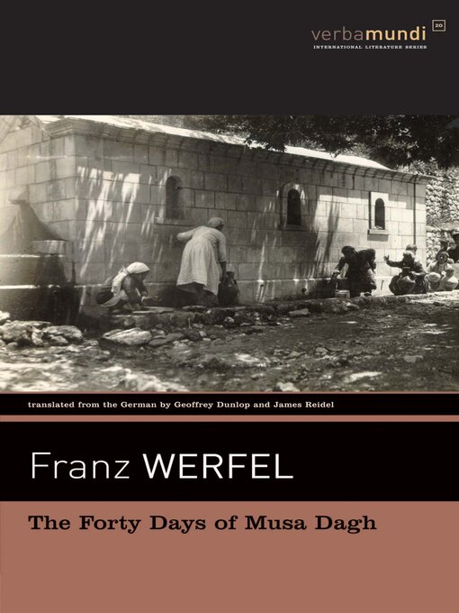 Title details for The Forty Days of Musa Dagh by Franz Werfel - Available